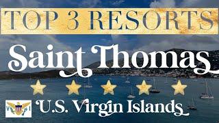 SAINT THOMAS USVI  Top 7 Best Hotels & Luxury Resorts in St. Thomas U.S. Virgin Islands