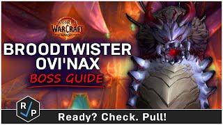 Broodtwister Ovinax Boss Guide - Nerub-ar Palace - HeroicNormal - The War Within Raid 11.0