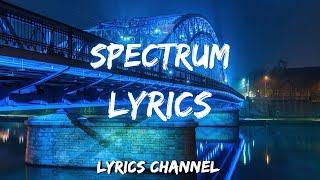 Zedd - Spectrum Lyrics ft. Matthew Koma