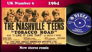 The Nashville Teens - Tobacco Road - 2024 stereo remix