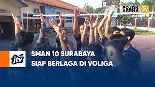 Sman 10 Surabaya Siap Berlaga Di Voliga  POJOK ARENA JTV