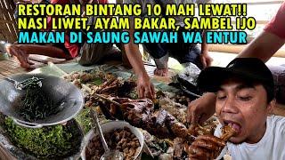 RESTORAN BINTANG 10 LEWAT MAKAN NASI LIWET AYAM BAKAKAK SAMBEL HEJO DI SAUNG TENGAH SAWAH