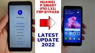 Huawei P Smart FIG LX1 Frp BypassGoogle account unlock latest 2022