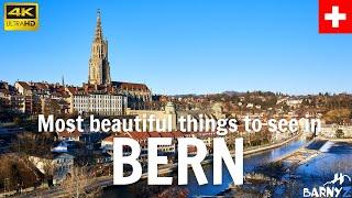 The most beautiful things to see in Bern Switzerland in 4K