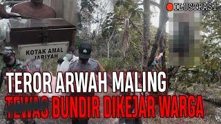 TEROR ARWAH MALING YG TEW4S BUNDIR DIKEJAR WARGA 