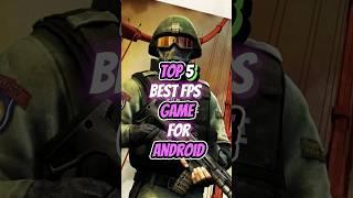 Top 5 Best FPS Games on Android 2023 #shorts