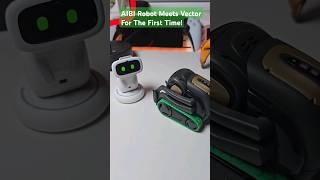 Introducing Aibi Robot to Vector Robot  #shorts