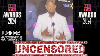 USHER BET AWARDS SHOW SPEECH UNCENSORED VERSION  FULL SPEECH  BET AWARDS SHOW 2024