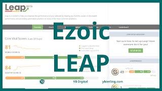 Ezoic LEAP Review. Increase Your Core Web Vital Results