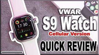 VWAR S9 Cellular Watch Quick Review  AMOLED Android Rotatable Camera & More