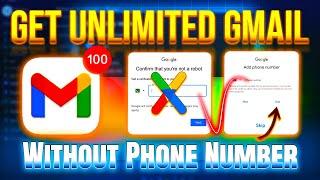 Get UNLIMITED GMAIL ACCOUNTS without phone number Verification  Create gmail account