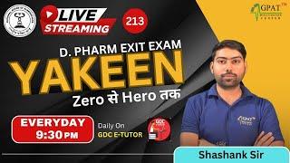 YAKEEN SURE SHOT MCQs SERIES  D-PHARMA  Live class-213  EXIT EXAM #exitexam2024