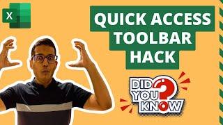 Did You Know this Excel Quick Access Toolbar Hack? 