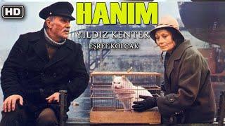 Hanım - HD Ödüllü Türk Filmi Yıldız Kenter