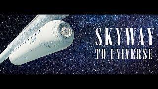 Skyway To Universe Biopic about Anatoly Yunitsky