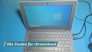 How to install obs on chromebook obs for chromebook