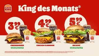 Wähle deinen King des Monats®  Burger King