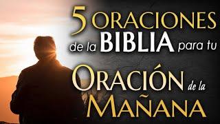 5 ORACIONES de la BIBLIA para tu ORACIÓN de la MAÑANA 