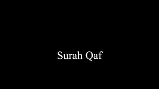 Surah Qaf 50 The Letter Qaf