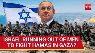 Israeli Defence Mins Desperate Demand IDF Wants 10000 More Troops To Keep Gaza War Going