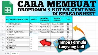 Cara Membuat Dropdown dan Kotak Centang di Spreadsheet