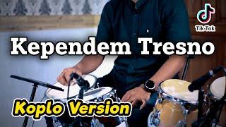 KEPENDEM TRESNO  LAGU JAWA VIRAL TERBARU 2021 VERSI KOPLO IND