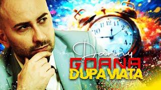 DANNY - GOANA DUPA VIATA Official Video 2023