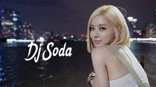 2020電音 - DJ Soda Mix 最佳混音歌曲2020年 • 最强重低音 • 當今世界上有名的女DJ • Electro Mix• 有名的從韓國來的女DJ• 超好聽 DJ Soda Remix