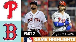 Boston Red Sox Vs. Philadelphia Phillies GAME HIGHLIGHTS Jun 13 2024  MLB Season 2024