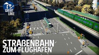 Neue Straßenbahn-Linie vom Flughafen zur erhöhten U-Bahn in Cities Skylines 2  Great Lake 112