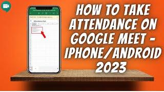 How To Take Attendance On Google Meet In Mobile 2023 - iPhone & Android 