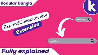 ExpandCollapseView Extension Fully Explained In Kodular Bangla