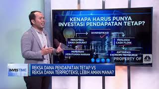 Reksa dana Pendapatan tetap VS Terproteksi Cuan Mana?