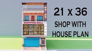 Small Shopping Mall With House Design3D 21 by 36 Shop With House PlanNew Duplex Shop Plan