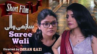 Saree Wali  Directed by Imran Qazi  Web Series