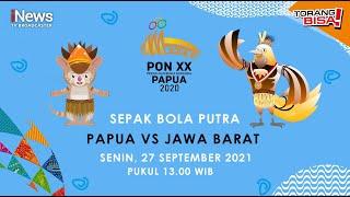 PON XX PAPUA - Sepak Bola Putra Papua Vs Jawa Barat