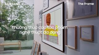 The Frame Hướng dẫn tính năng nâng cao Art Mode  Samsung