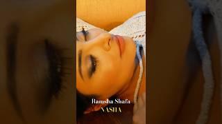 Ramsha Shafa Nasha #ramshashafa