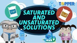 Saturated and Unsaturated Solutions  Class 6th Chemistry 
