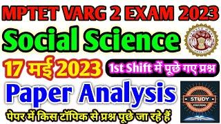 MPTET VARG 2 EXAM 2023Social Science Paper Analysis Today17 may 20231st shift paper analysisMSTET