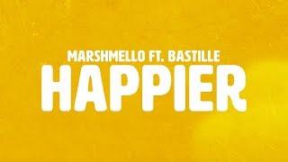 Marshmello ft. Bastille - Happier Official Lyric Video
