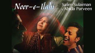 Noor E Ilahi - Official Music Video  Salim Sulaiman  Abida Parveen  Pankaj Tripathi