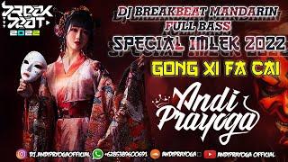 DJ BREAKBEAT MANDARIN TERBARU FULL BASS SPECIAL IMLEK 2022