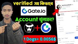 How to create gate.io account  Dogs token withdrawal  gate.io account kivabe khulbo