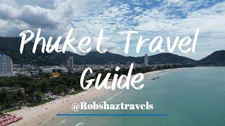 Phuket Travel Guide   A beginners guide to Phuket 2023  Robshaztravels