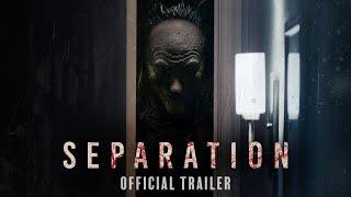 Separation  Official Trailer  On Demand