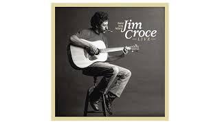 Jim Croce - Speedball Tucker  Have You Heard Jim Croce Live