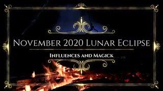 November 2020 Lunar Eclipse Ritual and Magick