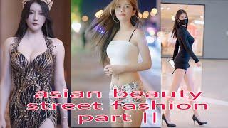 asian beauty street fashion compilation part 