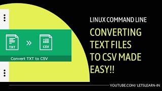 Linux Tutorial Convert TXT File to CSV Format with Just One Command
